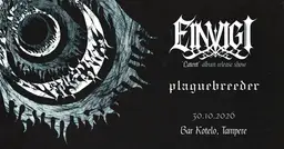 Einvigi/ Plaguebreeder – Bar Kotelo, Tampere