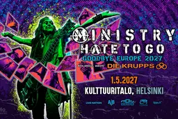Ministry (US) Hate To Go – Goodbye Europe 2027 Tour (Sold Out!) – Kulttuuritalo, Helsinki