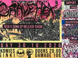 Grave Hex – EP Release Show + Tunkio + Deathfuckingwound + Mädätys – Lepakkomies, Helsinki
